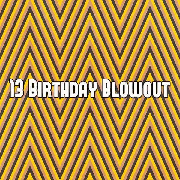 Happy Birthday Party Crew - 13 Birthday Blowout Happy Birthday Party Crew - 13 Birthday Blowout