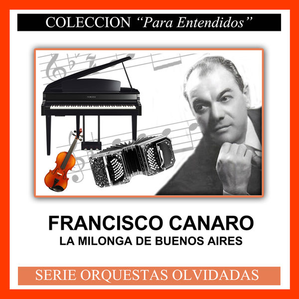 Francisco Canaro|La Milonga de Buenos Aires