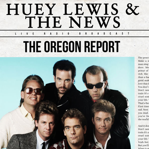 Album The Oregon Report Live Huey Lewis And The News Qobuz Download And Streaming In High Quality