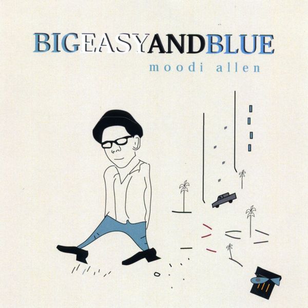 Moodi Allen - Bigeasyandblue Moodi Allen - Bigeasyandblue