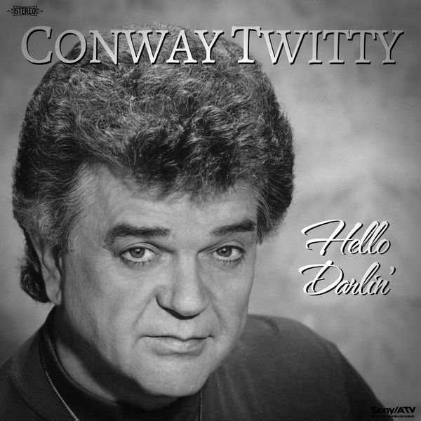 Conway Twitty|Hello Darlin'