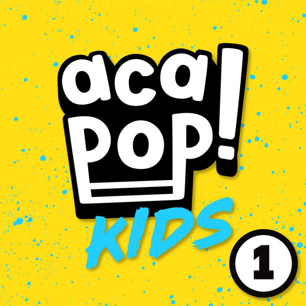 Acapop! KIDS - ACAPOP 1 Acapop! KIDS - ACAPOP 1