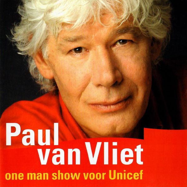 Paul Van Vliet - One man show voor Unicef Paul Van Vliet - One man show voor Unicef