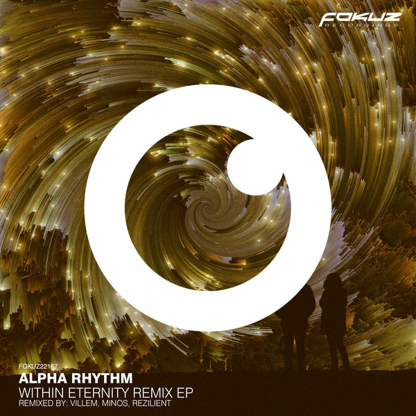 Alpha Rhythm|Within Eternity Remix EP Alpha Rhythm|Within Eternity Remix EP