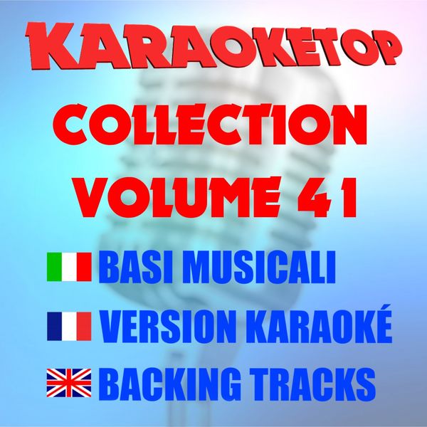 Karaoketop|Karaoketop Collection, Vol. 41 (Karaoke Versions)