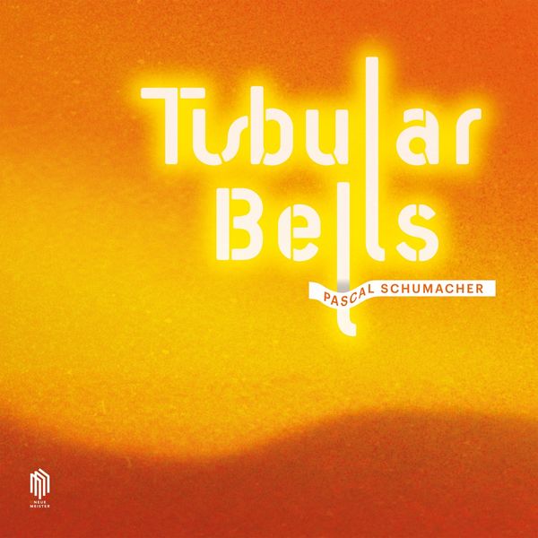 Pascal Schumacher|Tubular Bells