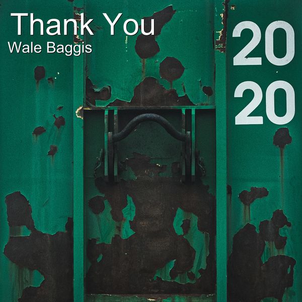 Wale Baggis - Thank You Wale Baggis - Thank You