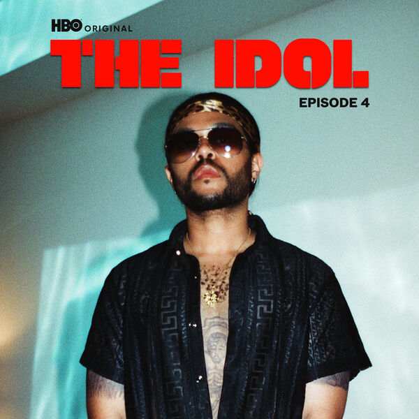 The Weeknd|The Idol Episode 4 (Music from the HBO Original Series)