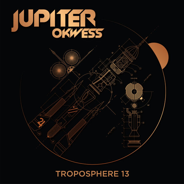Jupiter & Okwess|Troposphere 13 Jupiter & Okwess|Troposphere 13