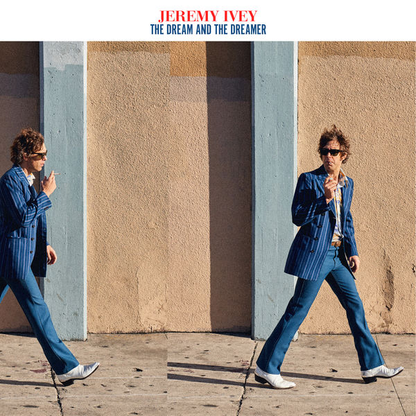 Jeremy Ivey - The Dream And The Dreamer Jeremy Ivey - The Dream And The Dreamer
