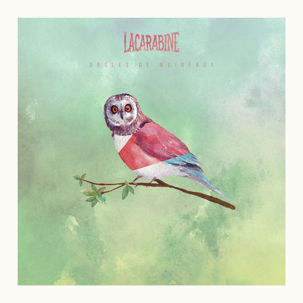 La Carabine - Drôles de moineaux - Single La Carabine - Drôles de moineaux - Single