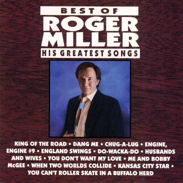 Roger Miller|Best Of Roger Miller (Re-Recorded In Stereo) Roger Miller|Best Of Roger Miller (Re-Recorded In Stereo)