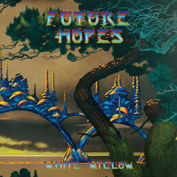 White Willow|Future Hopes
