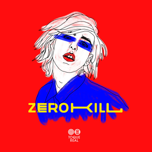 Zero Kill - Toque Real Live Sessions Zero Kill - Toque Real Live Sessions
