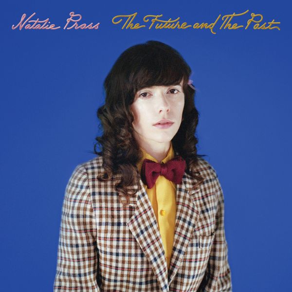 Natalie Prass - The Future and the Past Natalie Prass - The Future and the Past