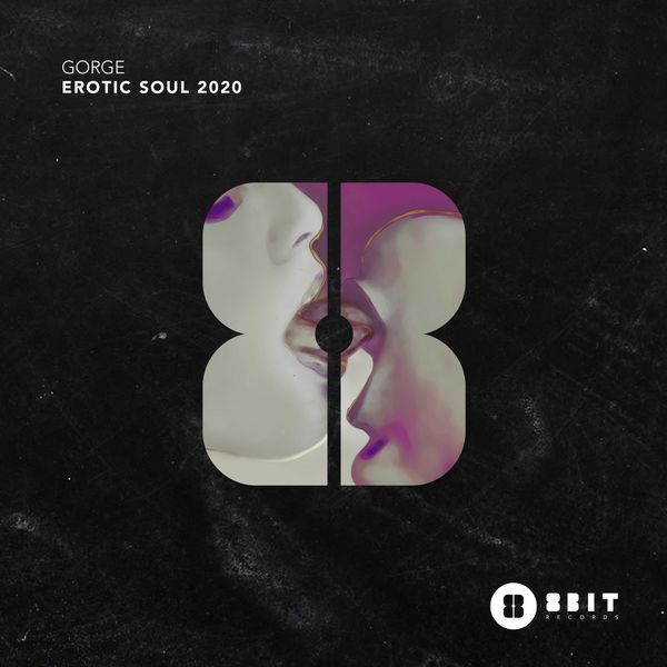 Gorge|Erotic Soul 2020 Gorge|Erotic Soul 2020