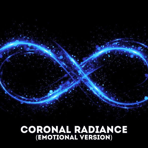 B-Lion|Coronal Radiance (Emotional Version) B-Lion|Coronal Radiance (Emotional Version)