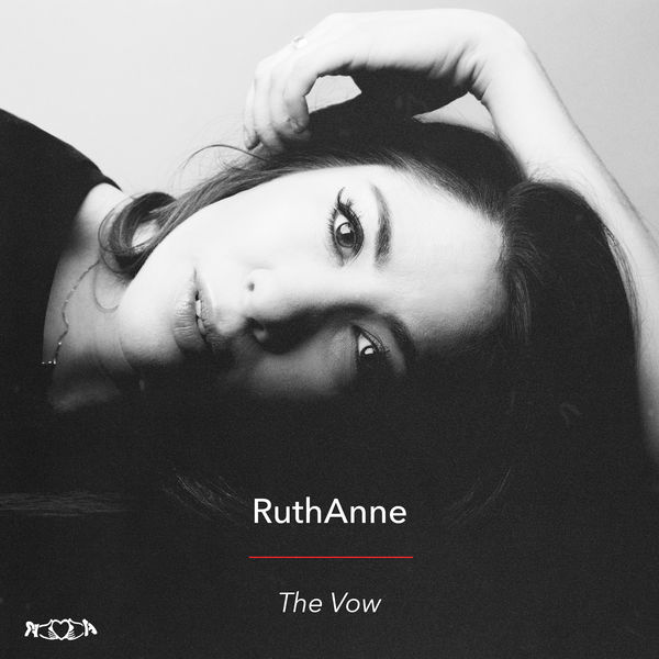 RuthAnne|The Vow RuthAnne|The Vow