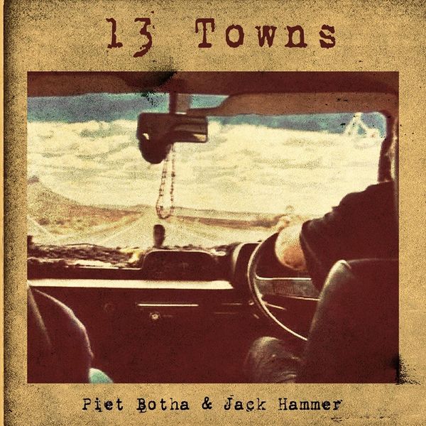 Piet Botha - 13 Towns Piet Botha - 13 Towns