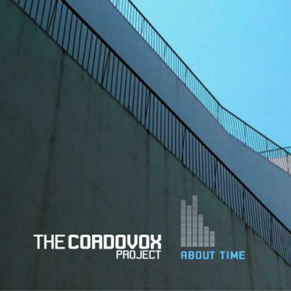 The Cordovox Project|About Time The Cordovox Project|About Time