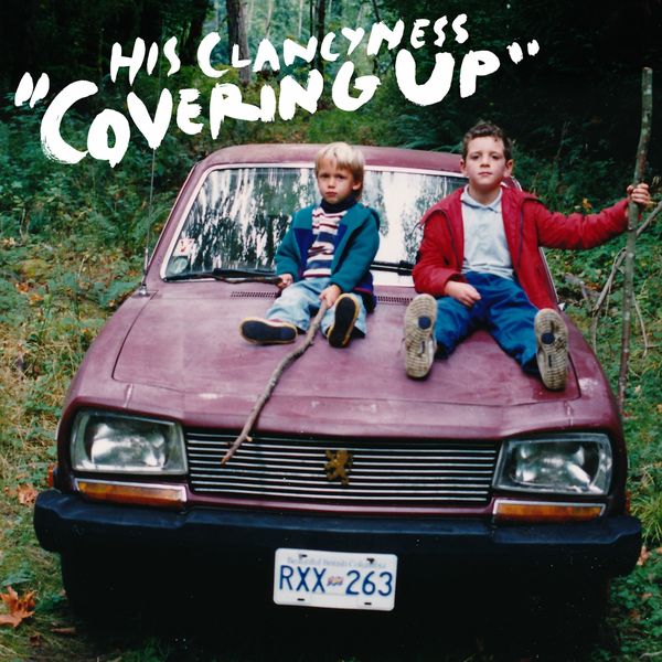 His Clancyness - Covering Up His Clancyness - Covering Up