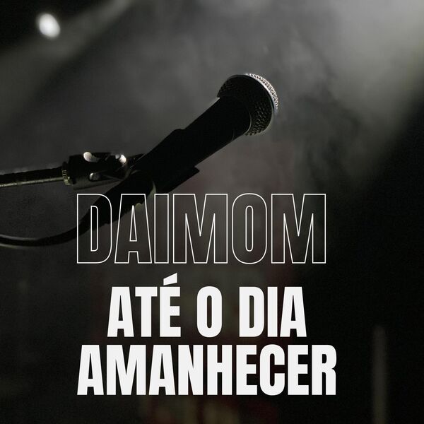 Daimom|Até o Dia Amanhecer