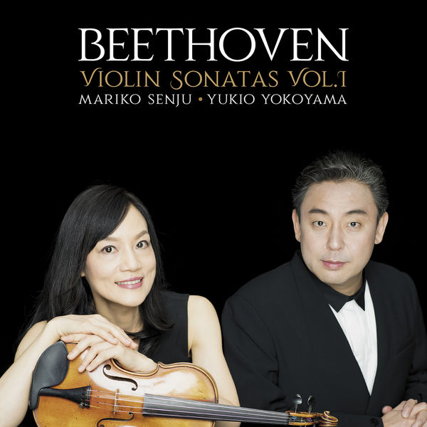 Mariko Senju|Beethoven: Violin Sonatas Vol.1