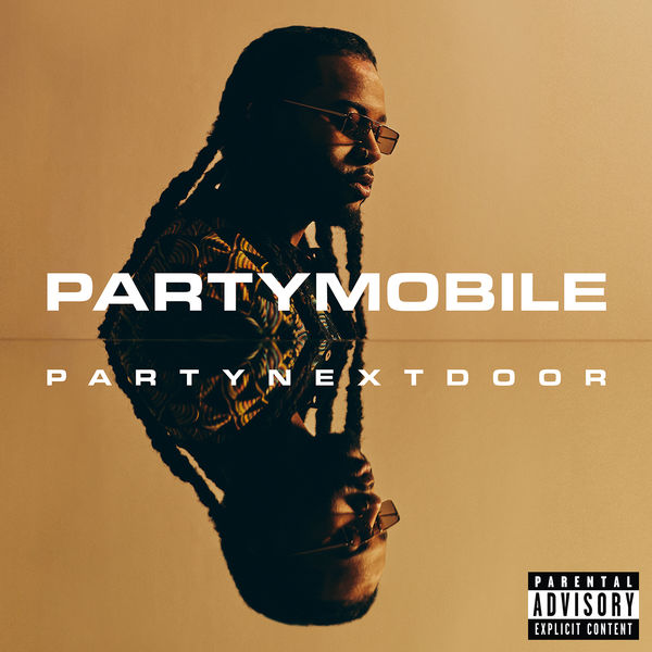 PARTYNEXTDOOR - PARTYMOBILE PARTYNEXTDOOR - PARTYMOBILE