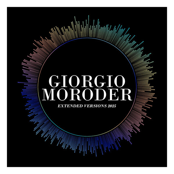 Giorgio Moroder|Extended Versions 2025 Giorgio Moroder|Extended Versions 2025