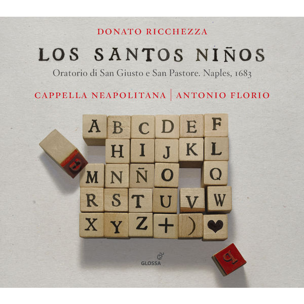 Antonio Florio - Ricchezza : Los Santos Niños Antonio Florio - Ricchezza : Los Santos Niños