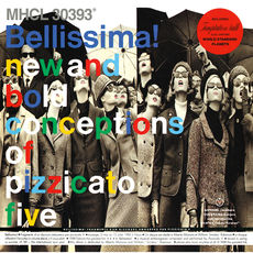 Bellissima, Pizzicato Five - Qobuz