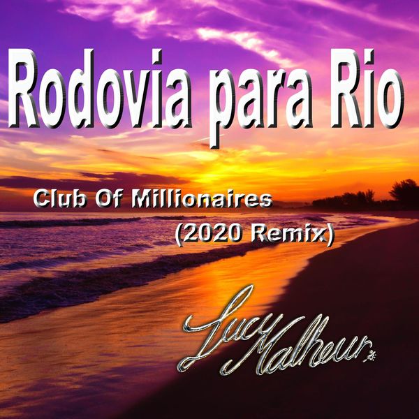 Lucy Malheur - Rodovia para Rio Lucy Malheur - Rodovia para Rio