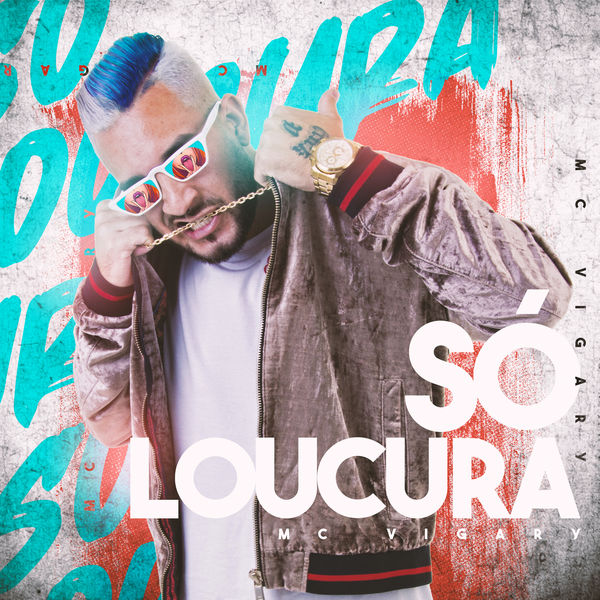 Mc Vigary|Só Loucura