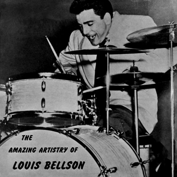 Louis Bellson - The Amazing Artistry Of Louis Bellson Louis Bellson - The Amazing Artistry Of Louis Bellson
