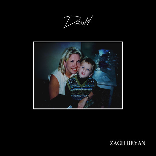 Zach Bryan|DeAnn