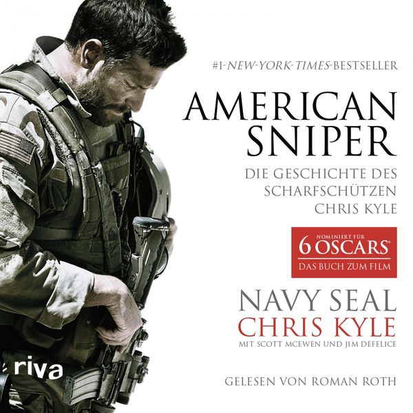 Chris Kyle|American Sniper  (Die Geschichte des Scharfschützen Chris Kyle)