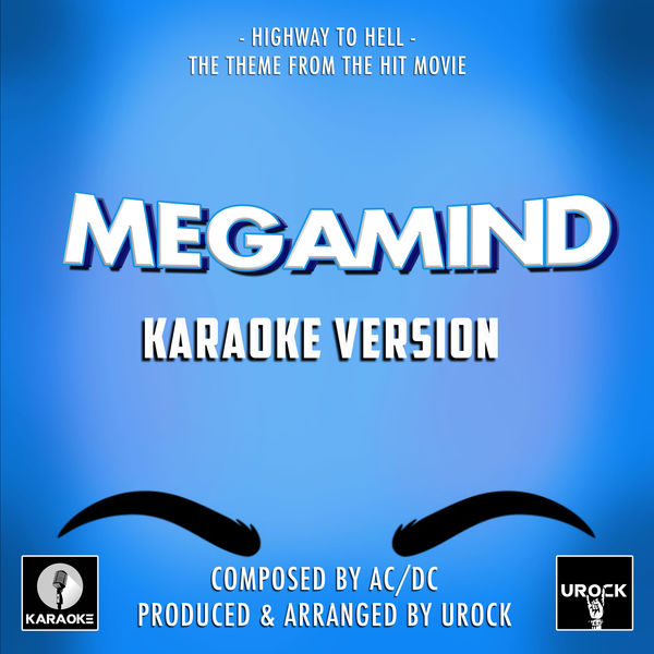 Urock Karaoke|Highway To Hell (From "Megamind")  (Karaoke Version)