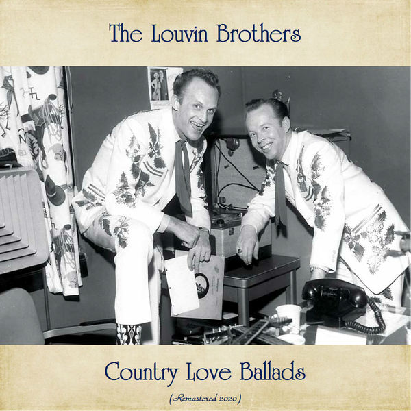 The Louvin Brothers|Country Love Ballads (Remastered 2020)