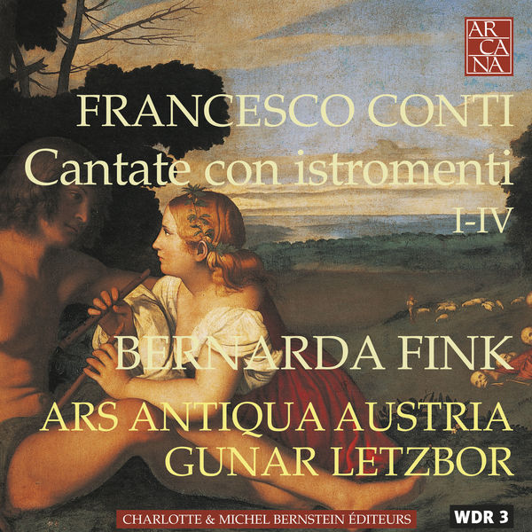 Bernarda Fink - Conti: Cantate con instromenti (I-IV) Bernarda Fink - Conti: Cantate con instromenti (I-IV)
