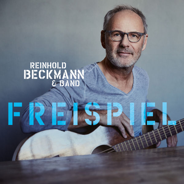 Reinhold Beckmann & Band|Freispiel Reinhold Beckmann & Band|Freispiel
