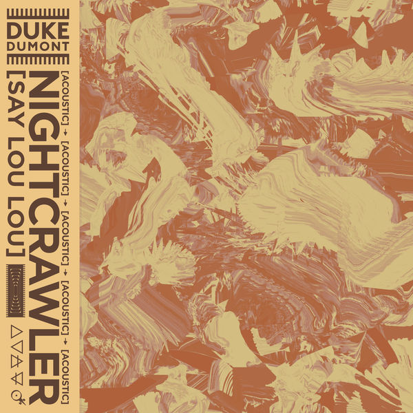 Duke Dumont - Nightcrawler Duke Dumont - Nightcrawler