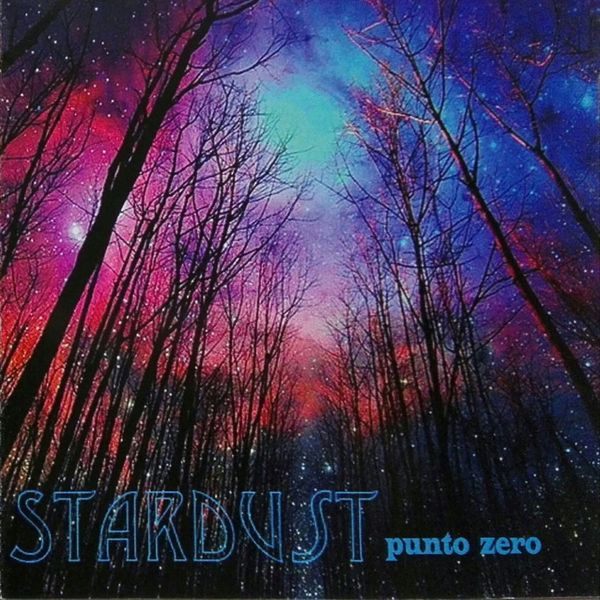 Stardust - Punto Zero Stardust - Punto Zero