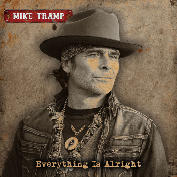 Mike Tramp|Everything Is Alright