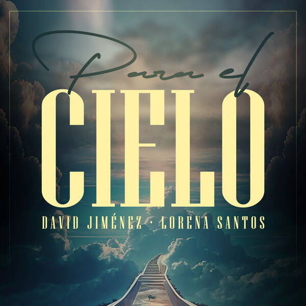 David Jimenez|Para el Cielo David Jimenez|Para el Cielo