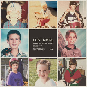 lost kings when we were young free mp3 download lost kings when we were young free mp3 download