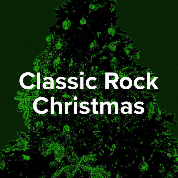 Christmas Songs|Rockin' Around the Christmas Tree: Classic Rock Christmas Christmas Songs|Rockin' Around the Christmas Tree: Classic Rock Christmas