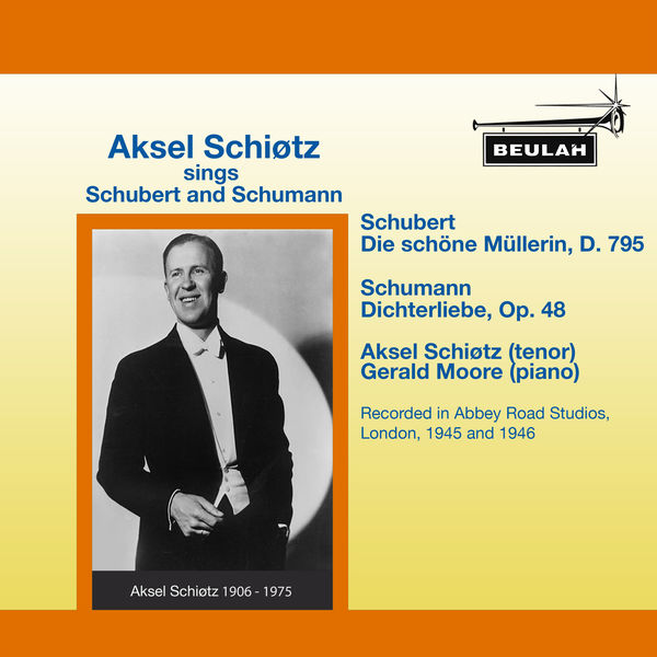 Aksel Schiøtz - Aksel Schiøtz Sings Schubert and Schumann Aksel Schiøtz - Aksel Schiøtz Sings Schubert and Schumann