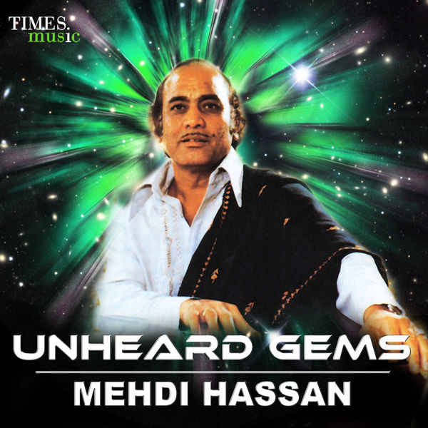 Unheard Gems Mehdi Hassan , Mehdi Hassan Qobuz