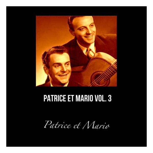 Patrice et Mario - Patrice et mario, vol. 3 Patrice et Mario - Patrice et mario, vol. 3