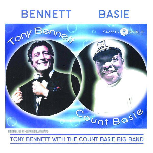 Tony Bennett|Tony Bennett With The Count Basie Big Band Tony Bennett|Tony Bennett With The Count Basie Big Band